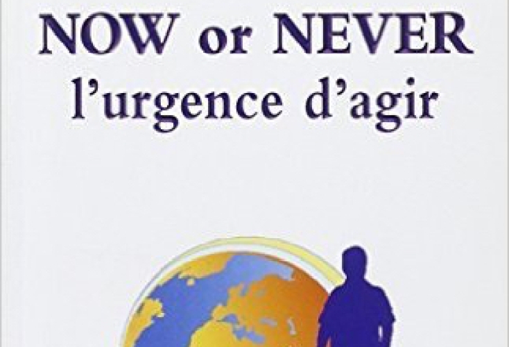 Now or Never, l'urgence d'agir